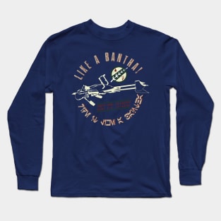 Like a Bantha! Long Sleeve T-Shirt